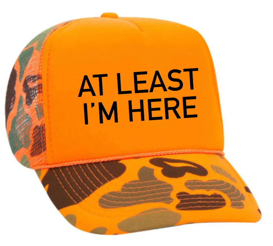 At Least I'm Here Trucker Hat - Image 8