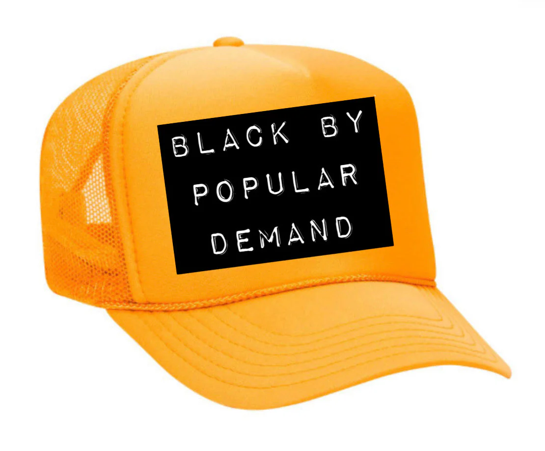Black by Popular Demand Trucker Hat - Image 2