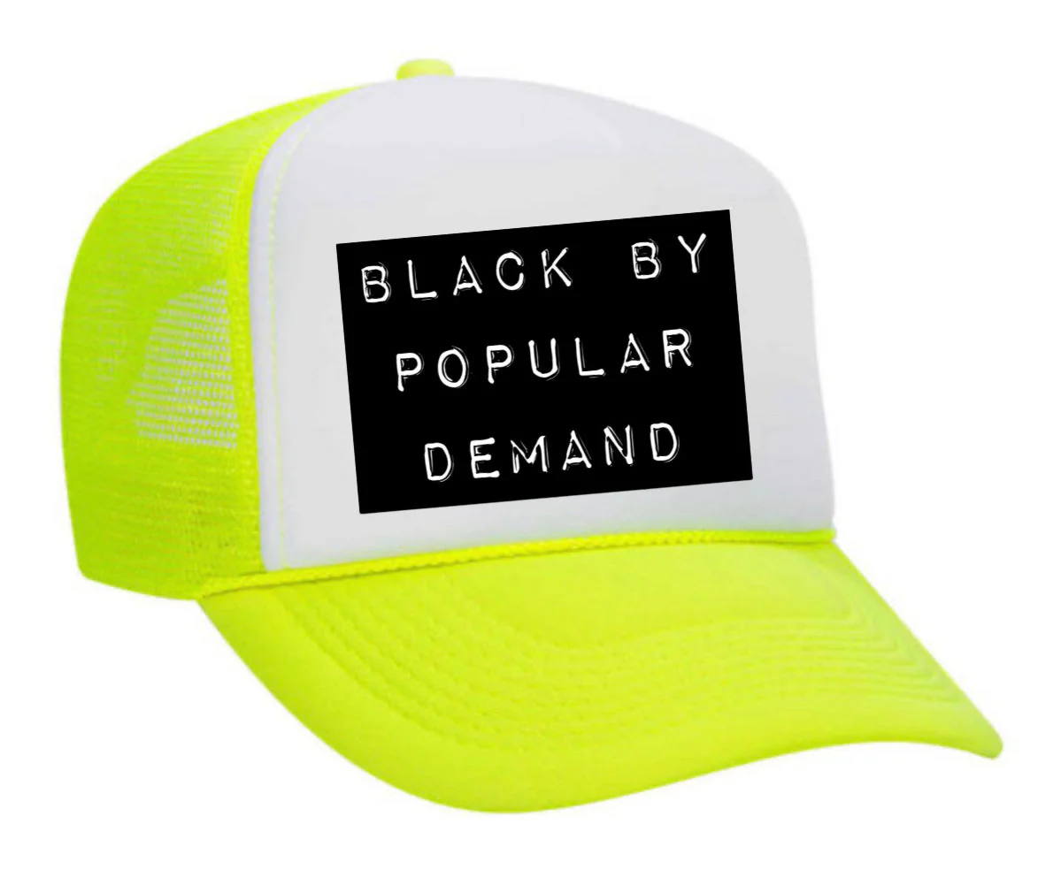 Black by Popular Demand Trucker Hat - Image 24