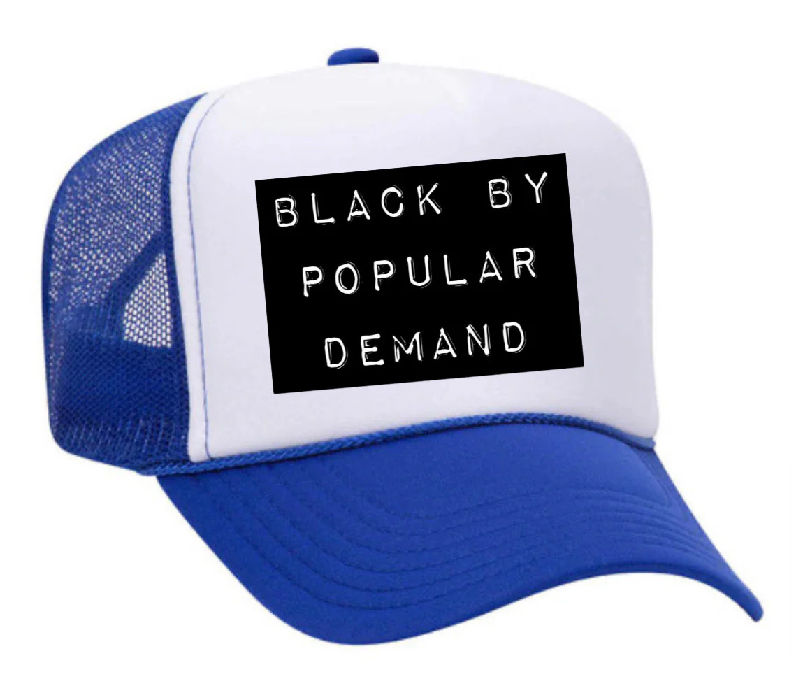 Black by Popular Demand Trucker Hat - Image 6