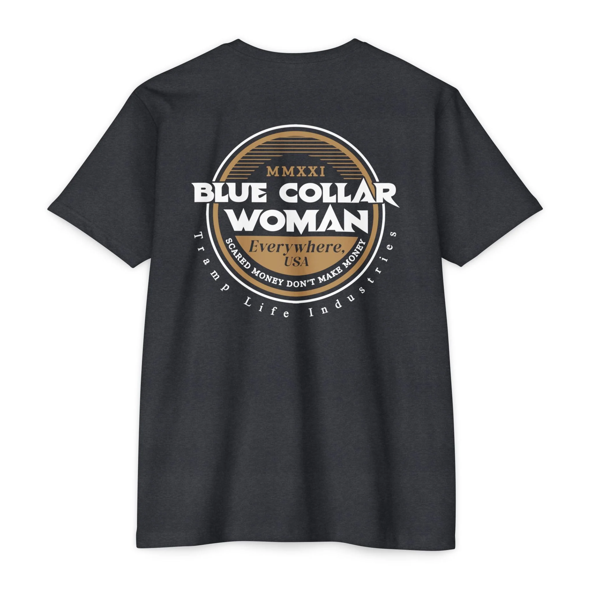 Blue Collar Woman Scared Money Tee - Image 7