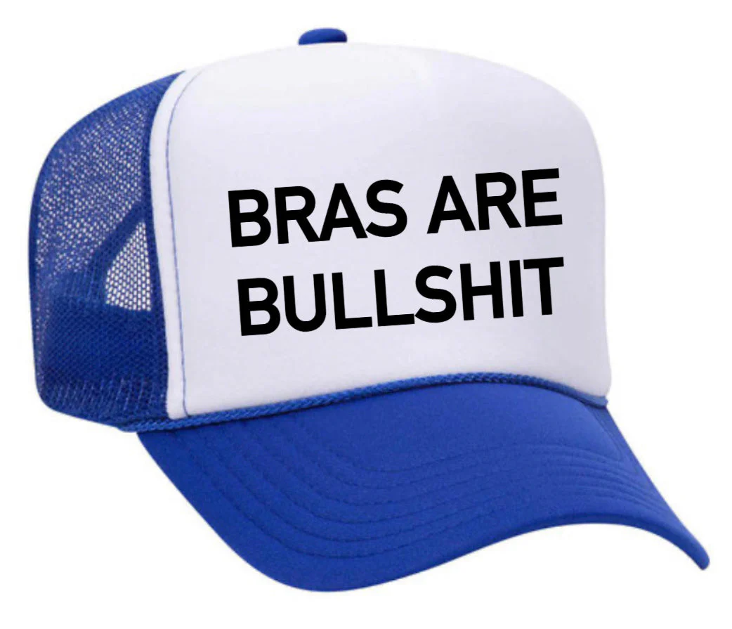 Bras Are Bullshit Trucker Hat - Image 24