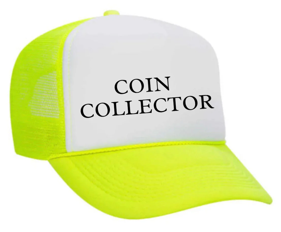 Coin Collector Trucker Hat - Image 19