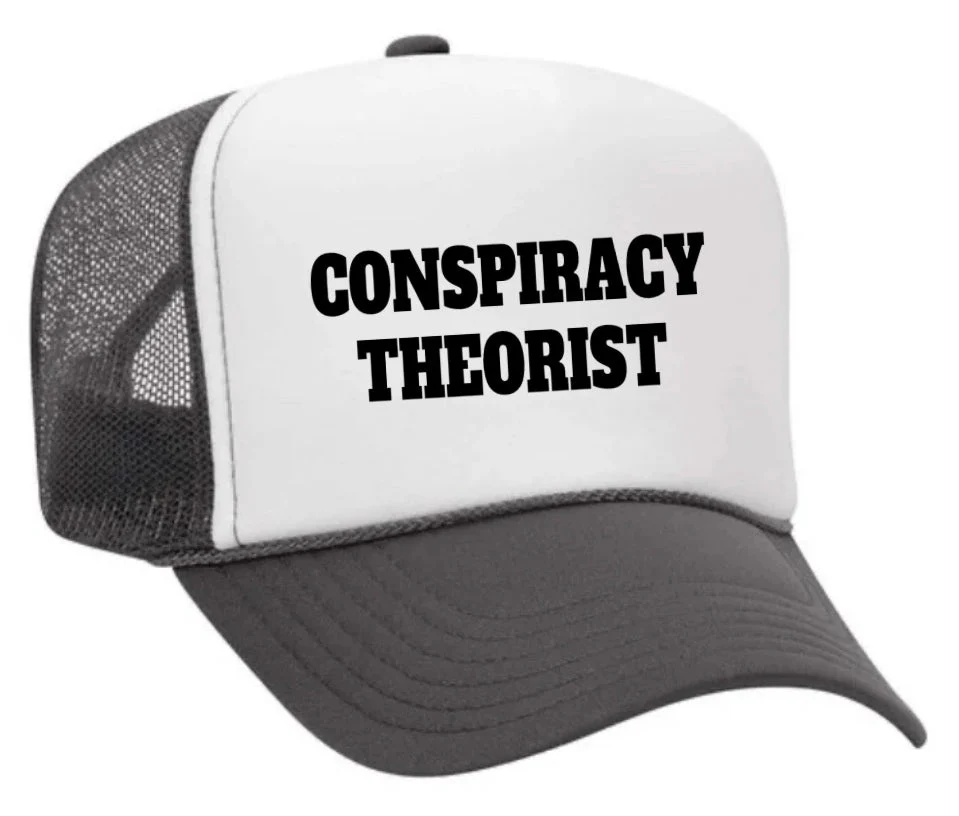 Conspiracy Theorist Trucker Hat - Image 19