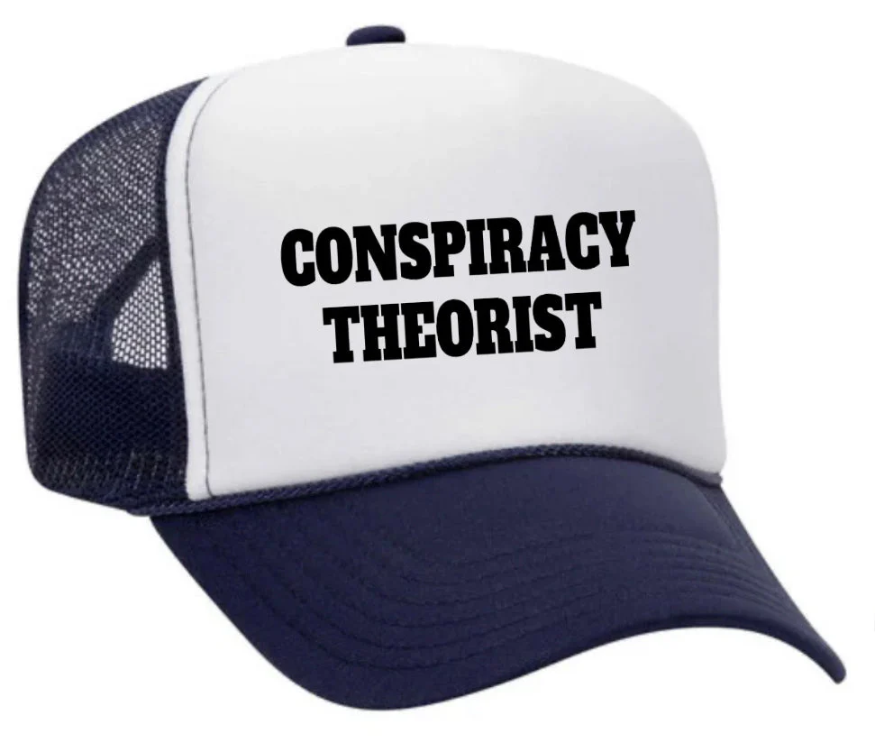 Conspiracy Theorist Trucker Hat - Image 33
