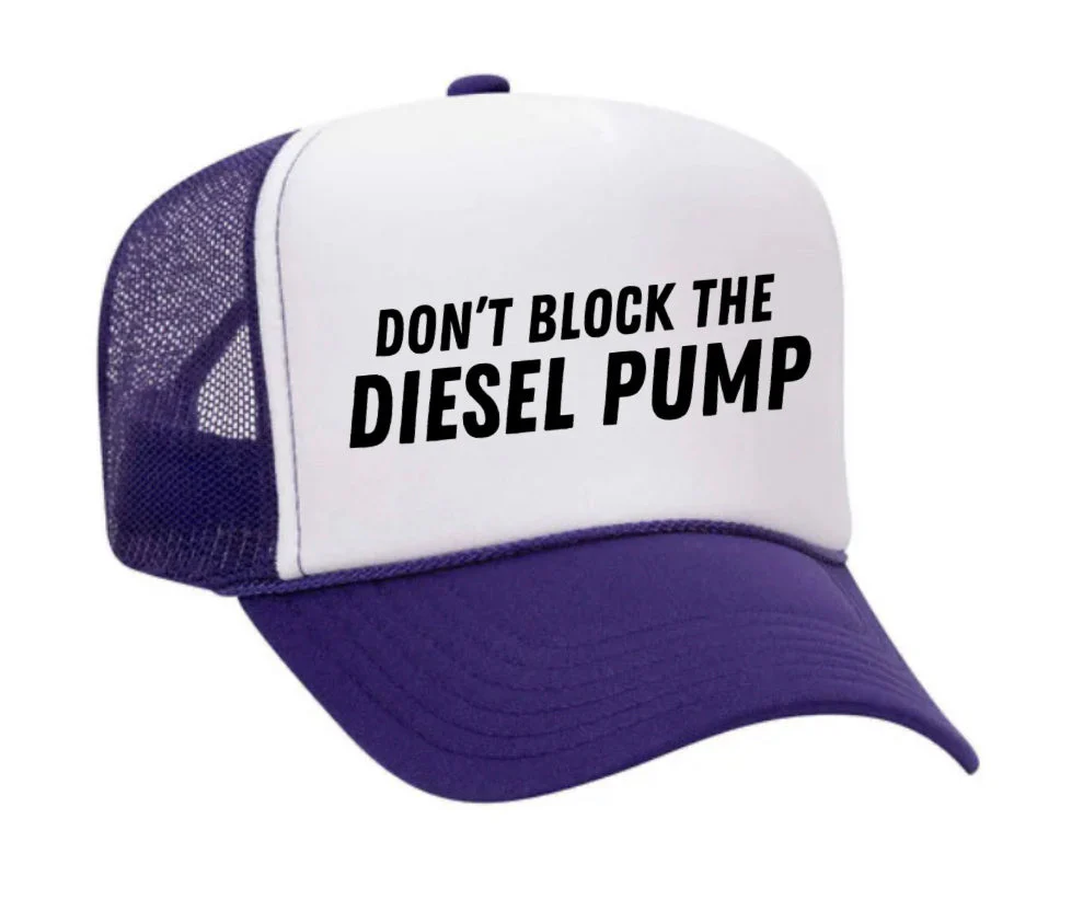 Don’t Block The Diesel Pump Trucker Hat - Image 11