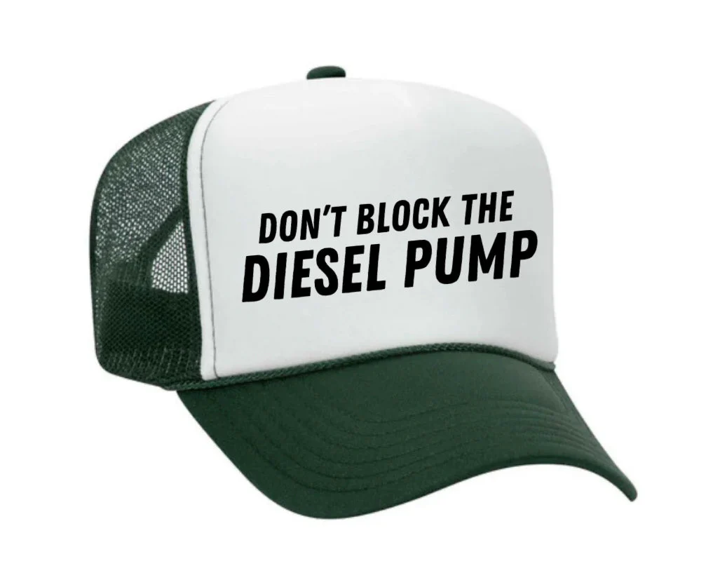 Don’t Block The Diesel Pump Trucker Hat - Image 12