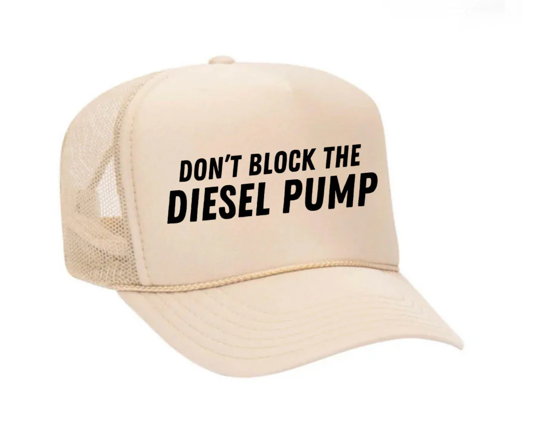 Don’t Block The Diesel Pump Trucker Hat - Image 17