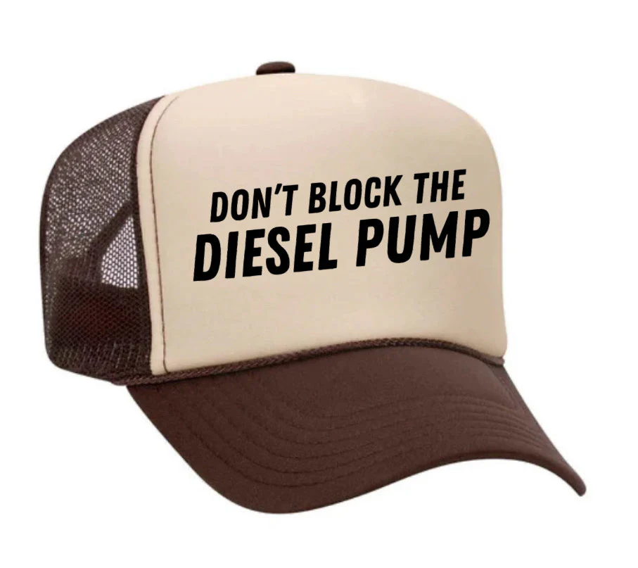 Don’t Block The Diesel Pump Trucker Hat - Image 20