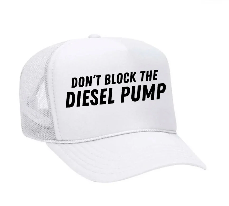Don’t Block The Diesel Pump Trucker Hat - Image 21