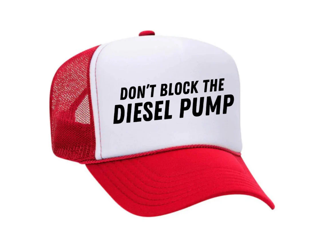 Don’t Block The Diesel Pump Trucker Hat - Image 23