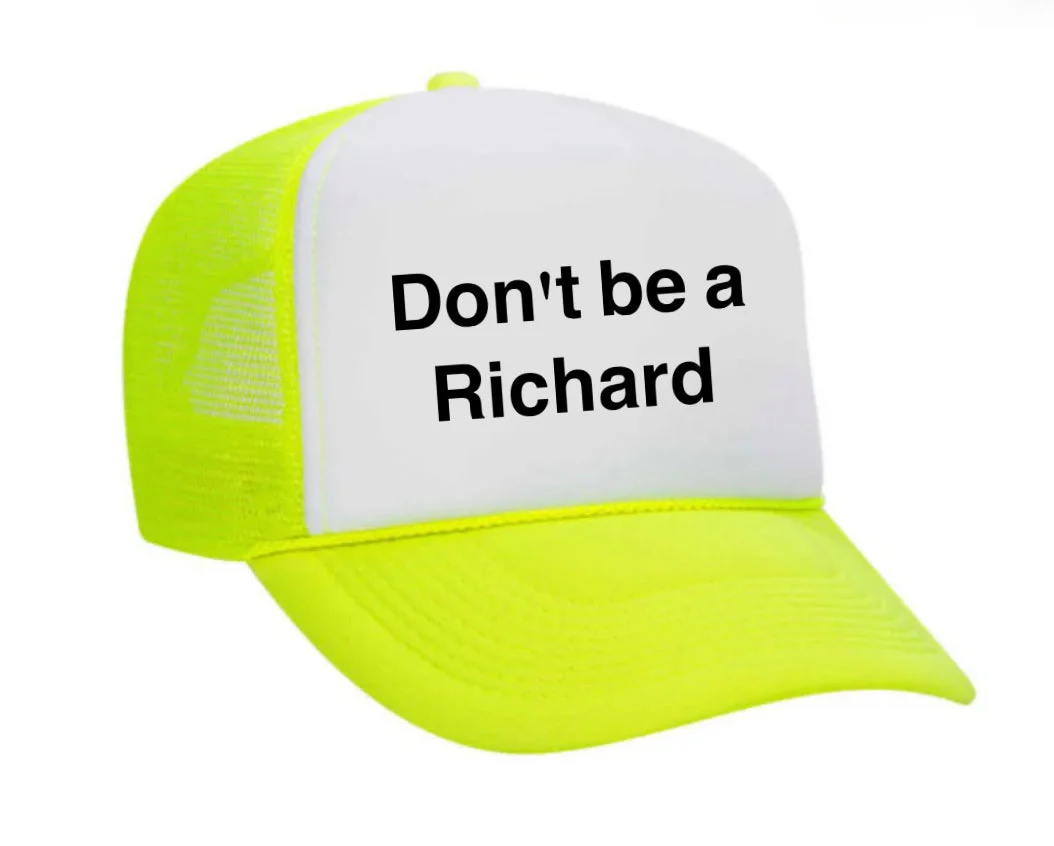 Don't be a Richard Trucker Hat - Image 18