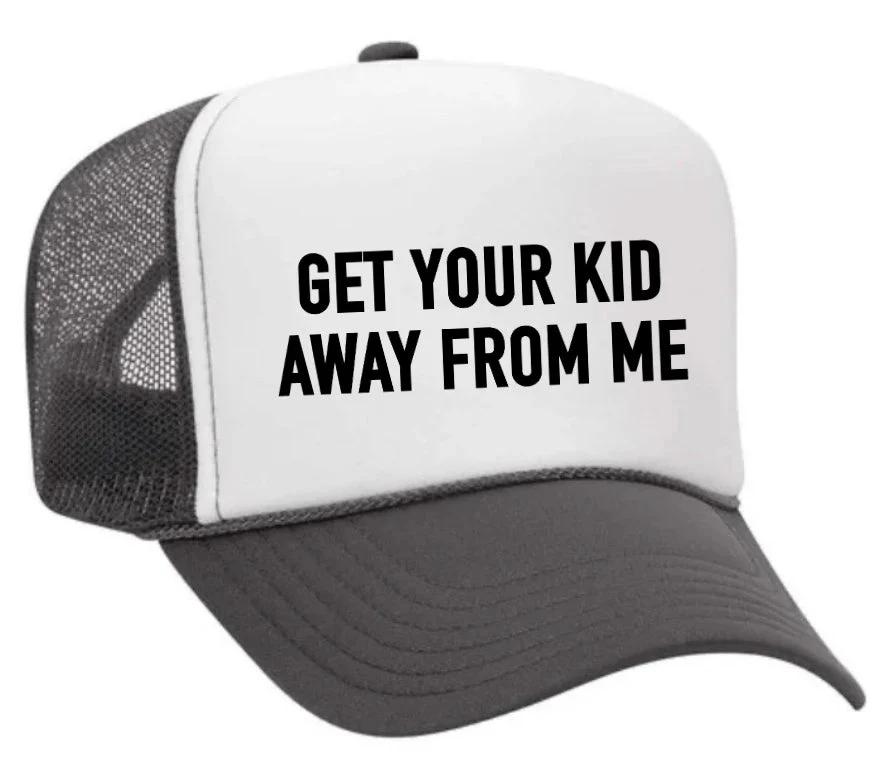 Get Your Kid Away From Me Trucker Hat - Image 24