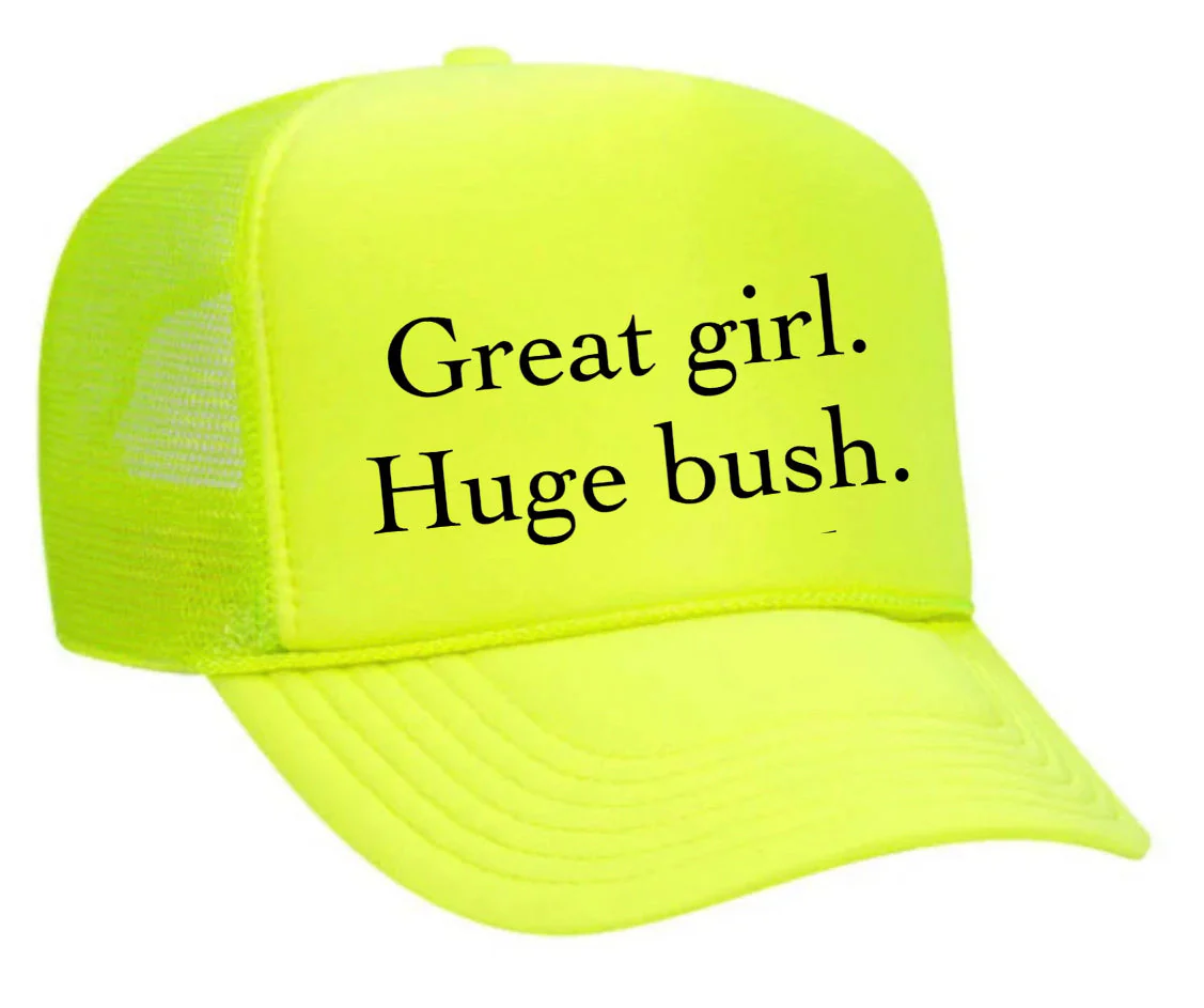 Great Girl Huge Bush Trucker Hat - Image 18