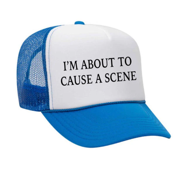 Iām About To Cause A Scene Trucker Hat - Image 16