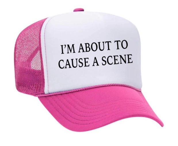 Iām About To Cause A Scene Trucker Hat - Image 20
