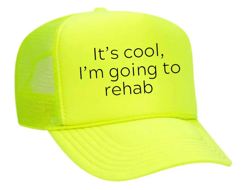 It's Cool, I'm Going to Rehab Trucker Hat - Image 14