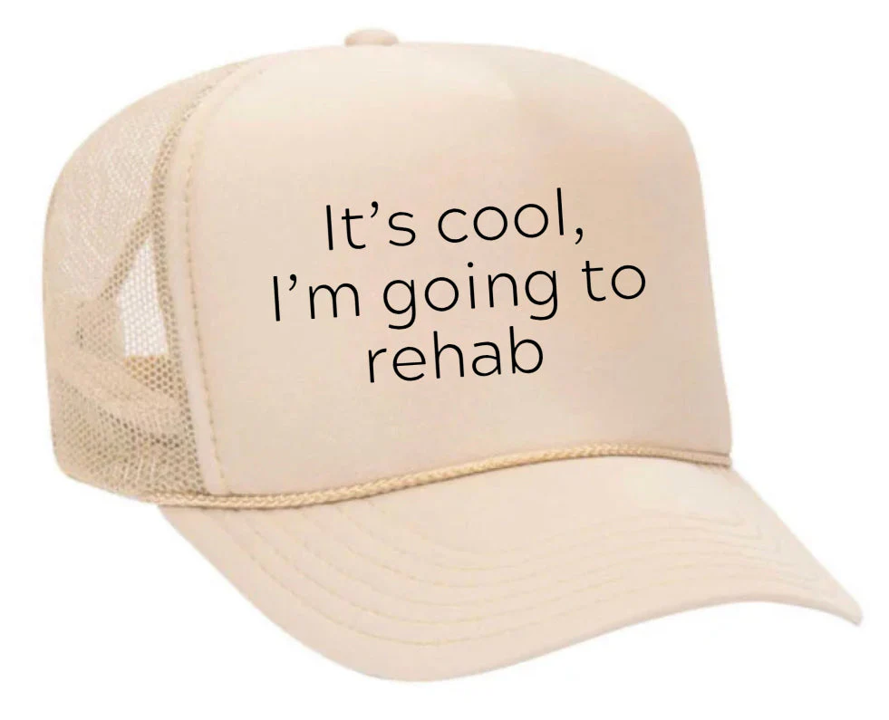 It's Cool, I'm Going to Rehab Trucker Hat - Image 25