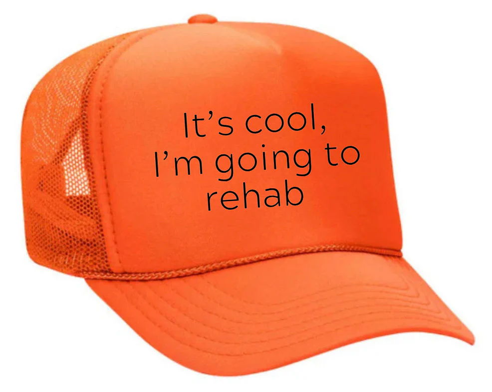 It's Cool, I'm Going to Rehab Trucker Hat - Image 28
