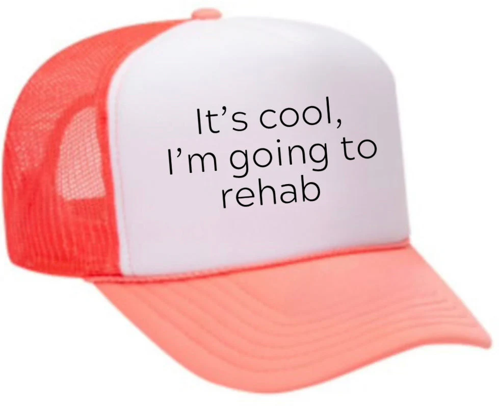 It's Cool, I'm Going to Rehab Trucker Hat - Image 34