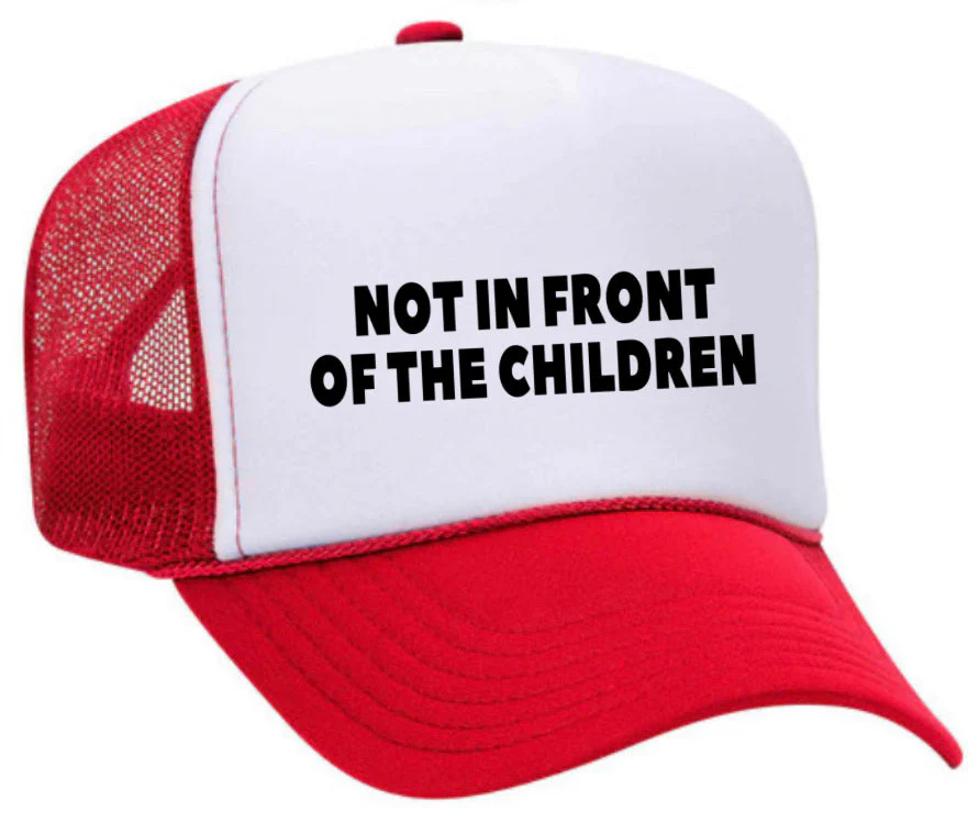 Not In Front Of The Children Trucker Hat - Image 7