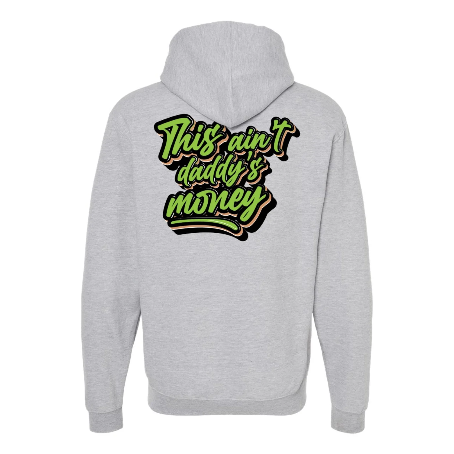 This Ain't Daddy's Money Hoody - Image 4